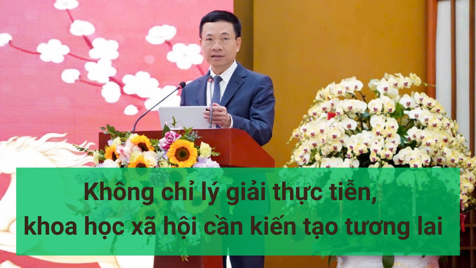 Không chỉ lý giải thực tiễn, khoa học xã hội cần kiến tạo tương lai