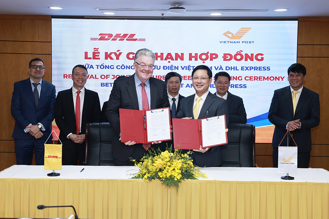 Bưu điện Việt Nam và DHL Express hợp tác sâu rộng trong chuyển phát nhanh quốc tế