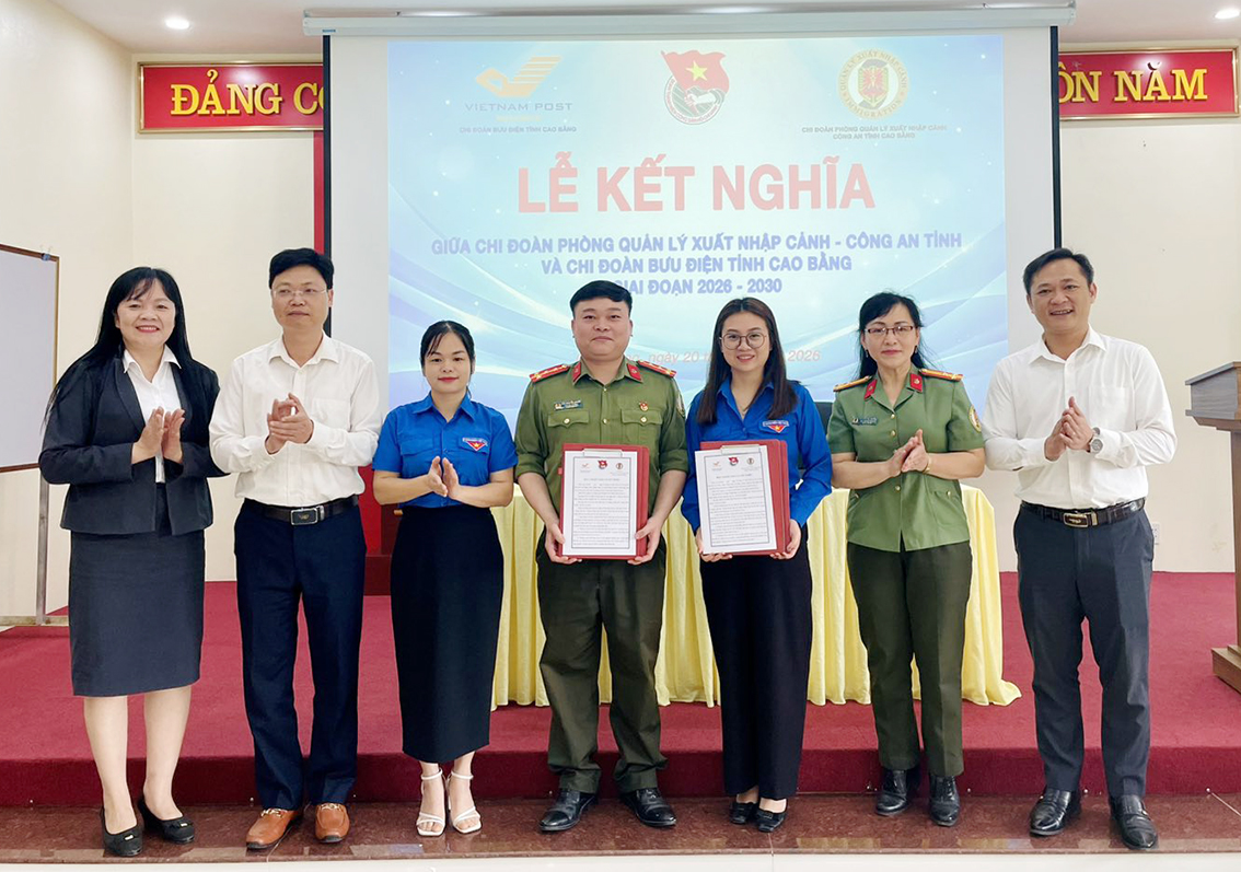 Chi đoàn Bưu điện tỉnh Cao Bằng kết nghĩa với Chi đoàn Phòng quản lý Xuất nhập cảnh Công an tỉnh