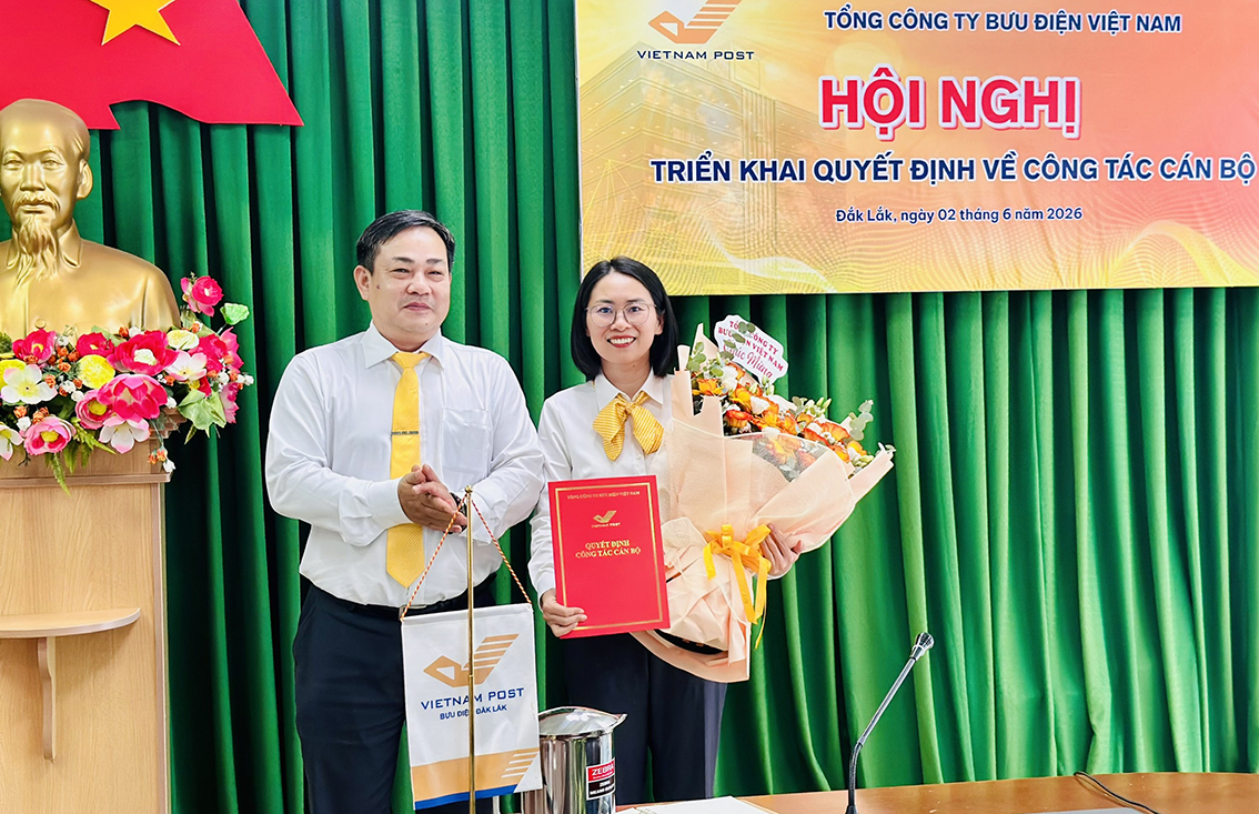 Tổng công ty Bưu điện Việt Nam bổ nhiệm Giám đốc Bưu điện tỉnh Đắk Lắk