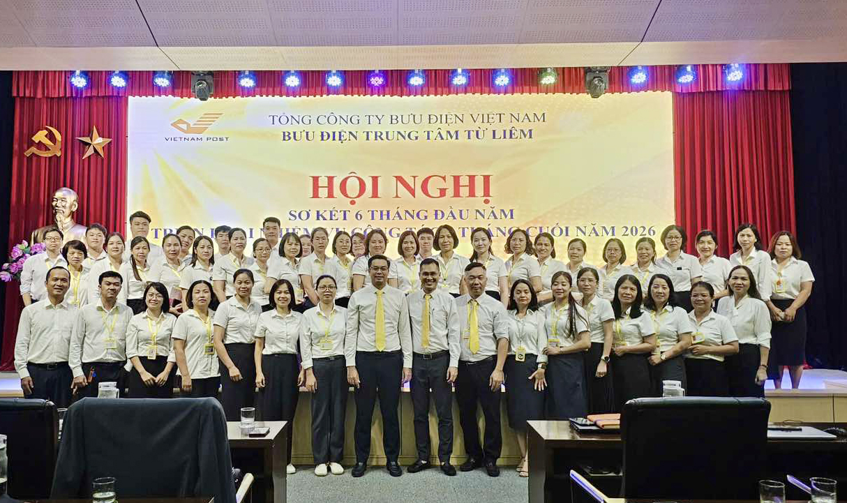 Bưu điện Trung tâm Từ Liêm sơ kết 6 tháng đầu năm, quyết tâm tăng tốc hoàn thành mục tiêu năm 2026