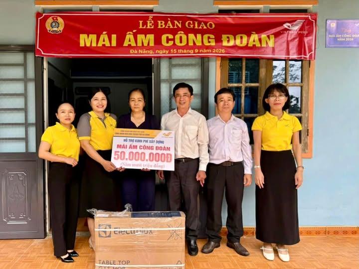 Đà Nẵng: Trao “Mái ấm Công đoàn” – tiếp thêm điểm tựa cho người lao động