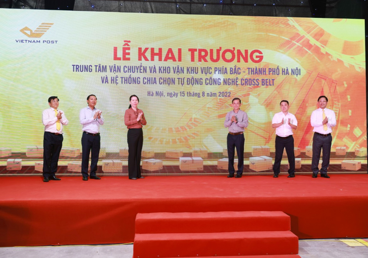 Vietnam Post khai trương Trung tâm Vận chuyển và Kho vận khu vực phía Bắc cùng Hệ thống chia chọn tự động công nghệ Cross Belt