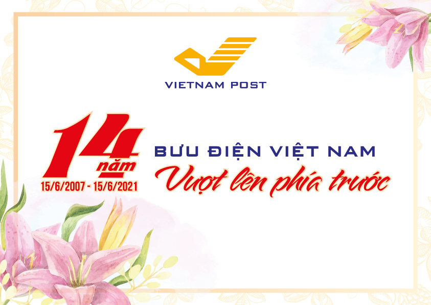 Thông điệp của lãnh đạo Tổng công ty Bưu điện Việt Nam nhân dịp kỷ niệm 14 năm ngày thành lập (15/6/2007 - 15/6/2021)