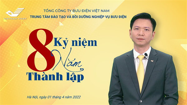 Trung tâm Đào tạo và Bồi dưỡng nghiệp vụ Bưu điện tổ chức Lễ kỷ niệm 8 năm ngày thành lập