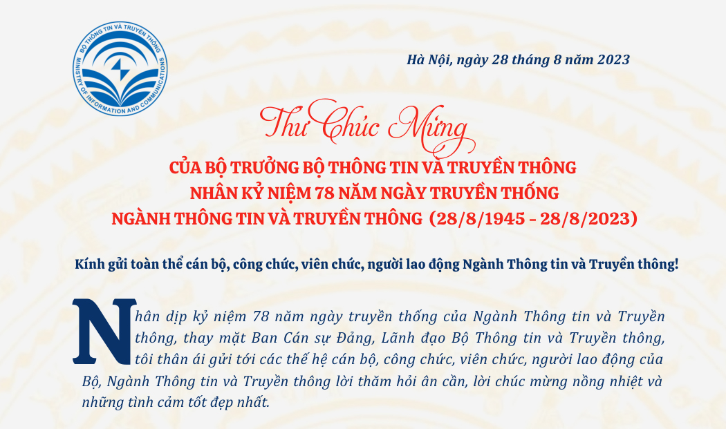 Thư chúc mừng của Bộ trưởng Bộ Thông tin và Truyền thông nhân kỷ niệm 78 năm Ngày truyền thống Ngành Thông tin và Truyền thông